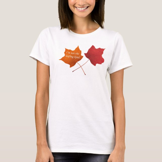 Nicht die Verlassend T-Shirt (Vorderseite)