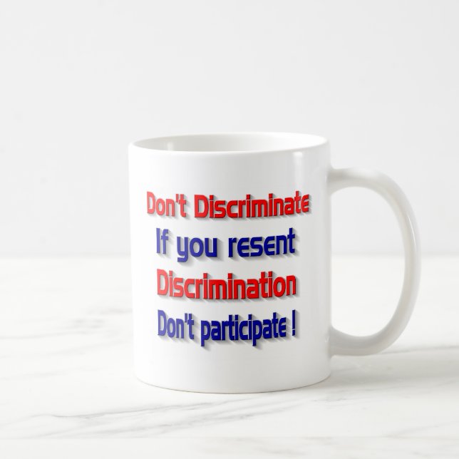 Nicht diskriminieren tasse (Rechts)