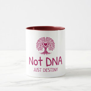 Nicht DNA zerstört nur Adoptive Mama T - Shirt Tasse