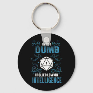 Nicht Dumm - Niedrige Intelligenz Rpg Tabletop Gam Schlüsselanhänger