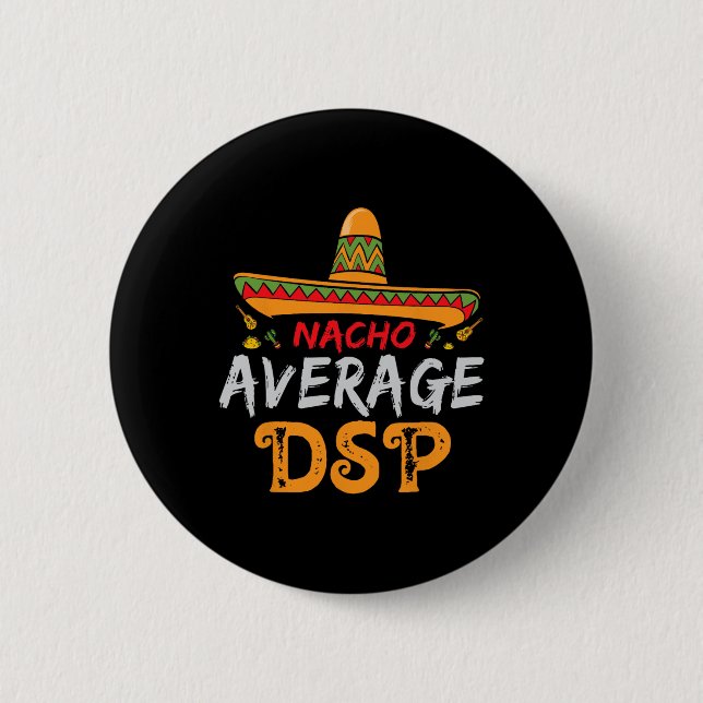 Nicht durchschnittliche DSP-Direktunterstützungspe Button (Vorderseite)