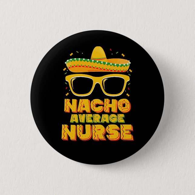 Nicht durchschnittliche Krankenschwester Cinco De  Button (Vorderseite)