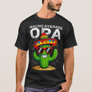 Nicht durchschnittliche Opa lustige Cinco de Mayo  T-Shirt