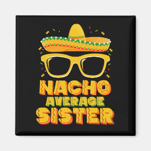 Nicht durchschnittliche Schwester Cinco De Mayo pa Magnet