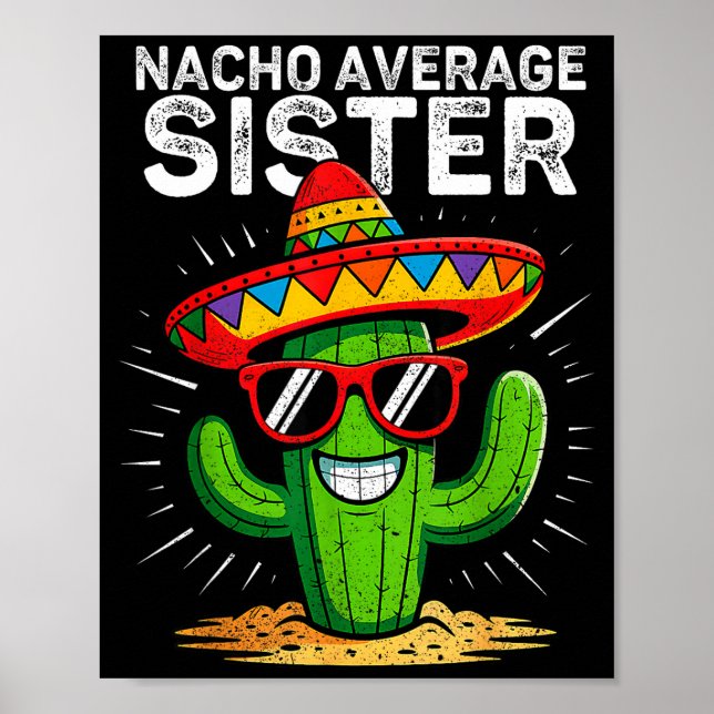 Nicht durchschnittliche Schwester lustig Cinco de  Poster (Vorne)