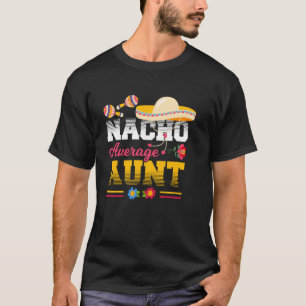 Nicht durchschnittliche Tante lustige Fiesta T-Shirt