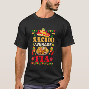 Nicht durchschnittliche Tante Lustiger 5. Mai Mexi T-Shirt