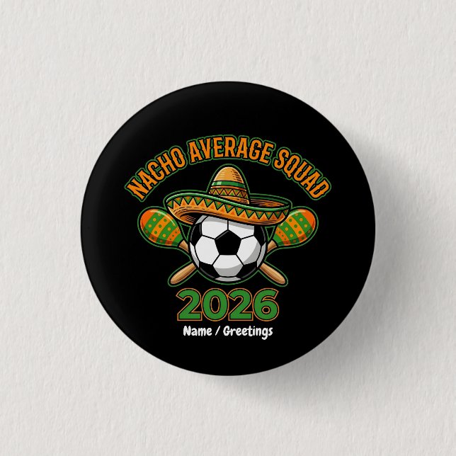 Nicht durchschnittliche Truppe 2026 Fußball-Fest-S Button (Vorderseite)