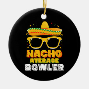 Nicht durchschnittlicher Bowler Cinco De MayoNacho Keramik Ornament