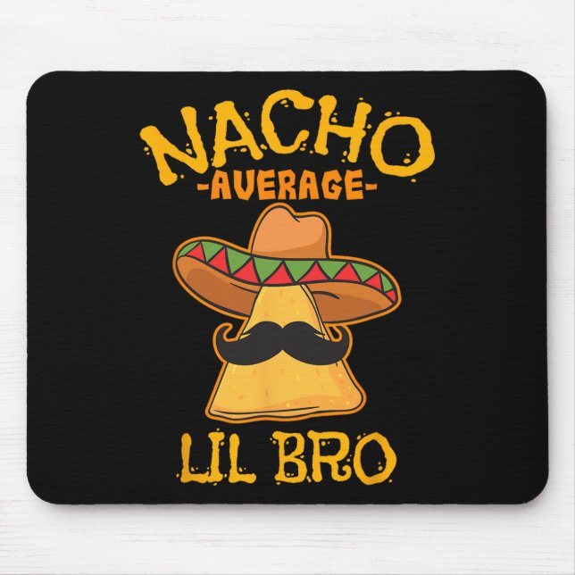 Nicht durchschnittlicher kleiner Bruder Cinco De M Mousepad (Vorne)