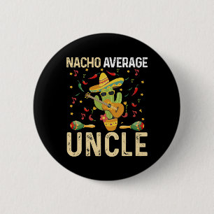 Nicht durchschnittlicher Onkel Cinco De Mayo Mexik Button