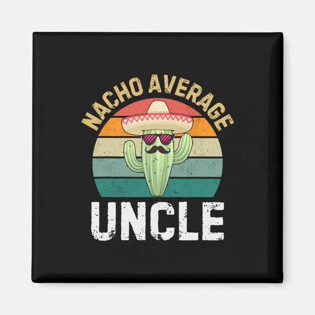 Nicht durchschnittlicher Onkel Lustiger Cinco De M Magnet (Vorne)