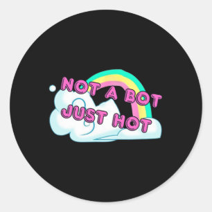 Nicht ein Bot, nur Hot Girl Gamer Grafik Cute Tren Runder Aufkleber