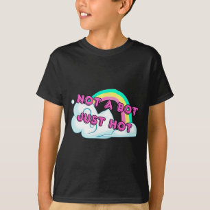 Nicht ein Bot, nur Hot Girl Gamer Grafik Cute Tren T-Shirt