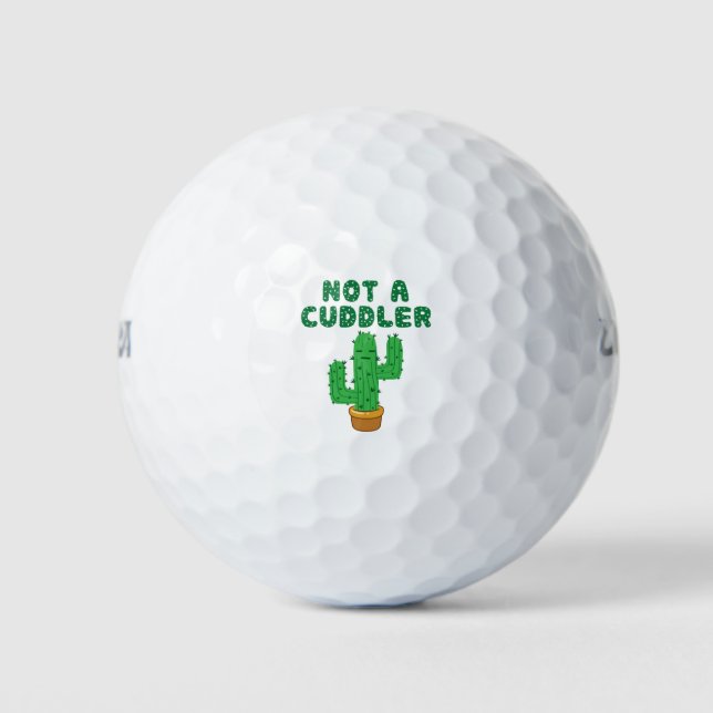 Nicht ein Cuddler Funny Cactus Cacti Succulent Golfball (Vorderseite)