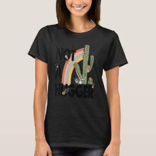 Nicht ein Hugger Frauen Vintagen Kakteen Sarcastic T-Shirt
