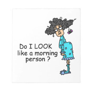 Nicht ein Morgenmensch Notizblock