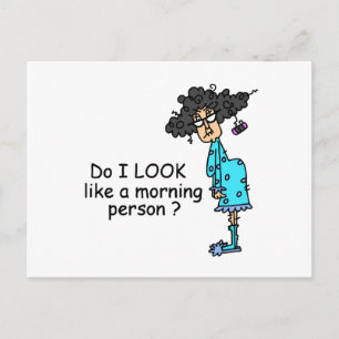 Nicht ein Morgenmensch Postkarte