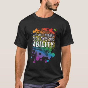 Nicht eine Behinderung eine andere Fähigkeit Autis T-Shirt