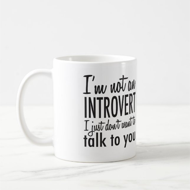 Nicht eine Introvert Tasse (Links)