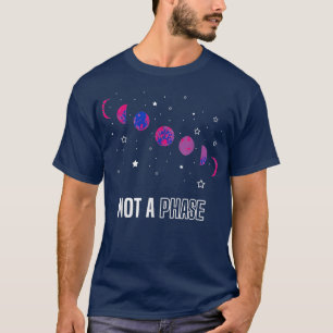 Nicht eine Phase Mondfliege Kleidung Funny Proud T-Shirt