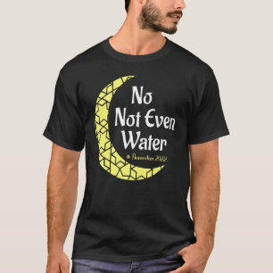 Nicht einmal Wasser mein erster Ramadan Mubark Cla T-Shirt