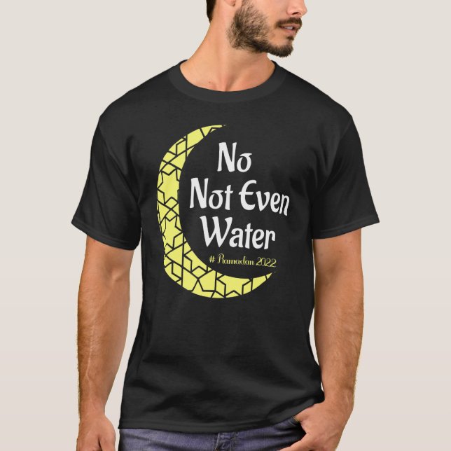 Nicht einmal Wasser mein erster Ramadan Mubark Cla T-Shirt (Vorderseite)