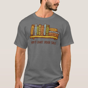 Nicht einschränken T-Shirt