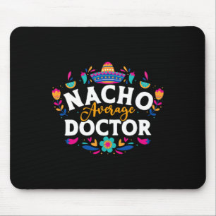 Nicht euer durchschnittlicher Doktor Cinco De Mayo Mousepad