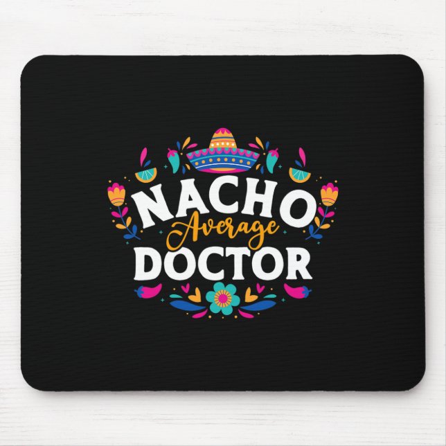 Nicht euer durchschnittlicher Doktor Cinco De Mayo Mousepad (Vorne)