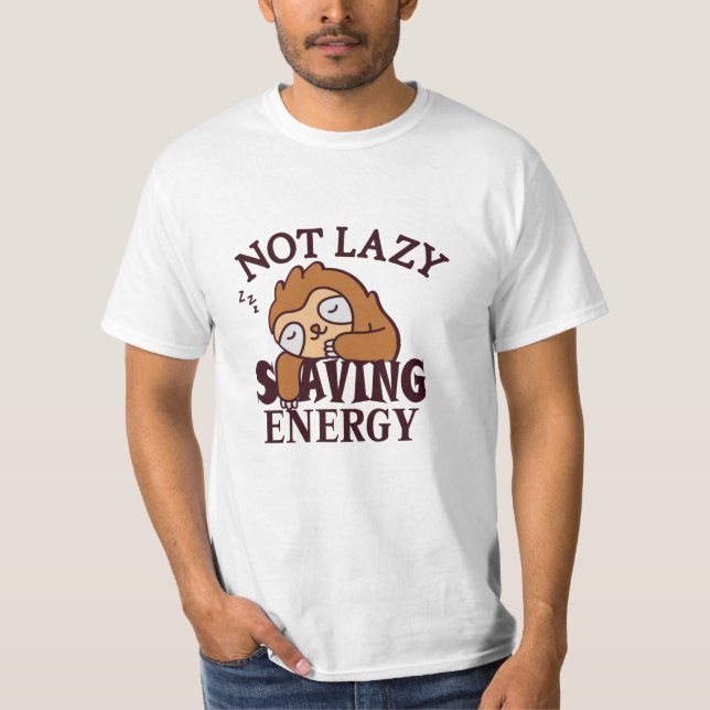 Nicht faul, Rettend Energie T-Shirt (Vorderseite)