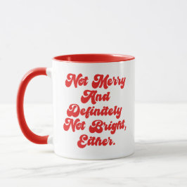 Nicht fröhlich und hell lustiger Anti-Weihnachtste Tasse