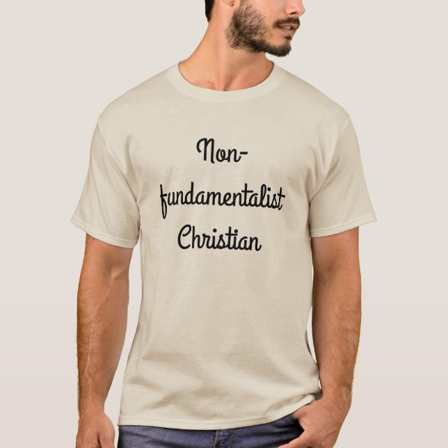 Nicht-fundamentalistischer Christlicher Unisex-T - T-Shirt (Vorderseite)