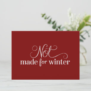 Nicht für den Winter gemacht Cozy Season Weihnacht Einladung