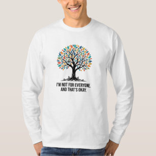 Nicht für jeden Bunte Baum – Wachstum & Individual T-Shirt