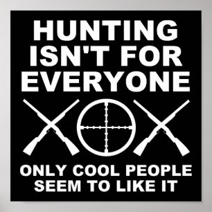 Nicht für jeden Lustiger Jagdposter schwarz Poster