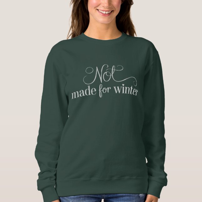 Nicht für Winter gemütlich Weihnachten Weihnachten Sweatshirt (Vorderseite)