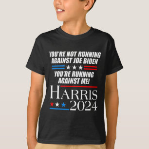 Nicht gegen Joe Biden laufen - Kamala Harris Deba T-Shirt