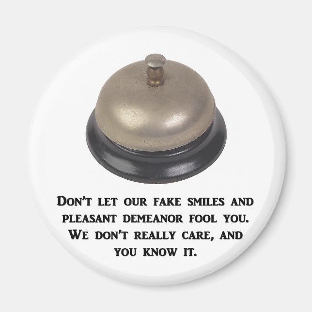 nicht-gelassen-unser-Fake-lächeln-und-angenehm-Ver Magnet (Vorne)