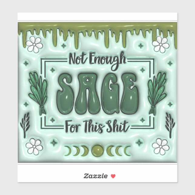 Nicht genug Sage Aufkleber (Blatt)