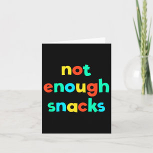 Nicht genug Snacks Kid Core Funny Brat Gen Z Kidco Karte