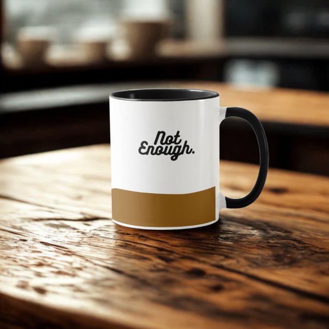 Nicht genug Tasse - Funny Mug für Kaffeepatienten (Von Creator hochgeladen)