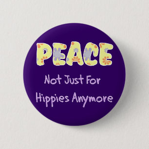 Nicht gerade für Hippies Button