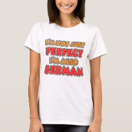 Nicht gerade perfekter Deutscher T-Shirt