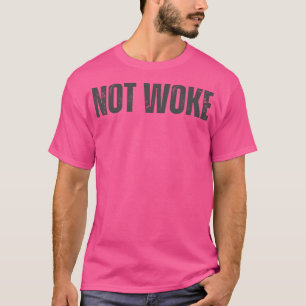 NICHT GEWECKT 1 T-Shirt