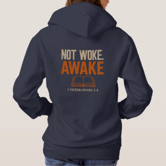 Nicht Geweckt, nach 1 Thessaloniker 5:6 Hoodie