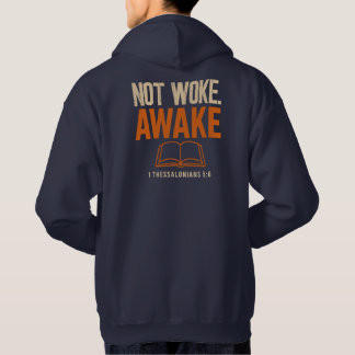 Nicht Geweckt, nach 1 Thessaloniker 5:6 Hoodie
