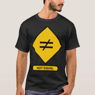 Nicht Gleichgestelltes T-Shirt