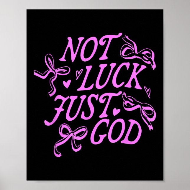 Nicht Glück, nur Gott Jesus Christus Design  Poster (Vorne)