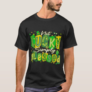 Nicht Glücklich Einfach Gesegnet Christliche Shamr T-Shirt